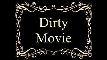 dirty sexy movie